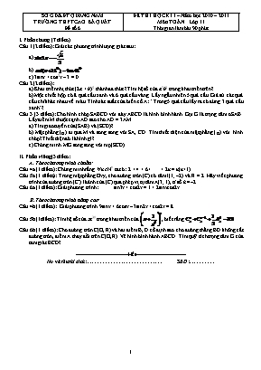 Đề thi học kỳ I môn Toán Lớp 11 - Đề số 6 - Năm học 2010-2011 - Trường THPT Cao Bá Quát (Có đáp án)